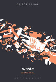 Title: Waste, Author: Brian Thill