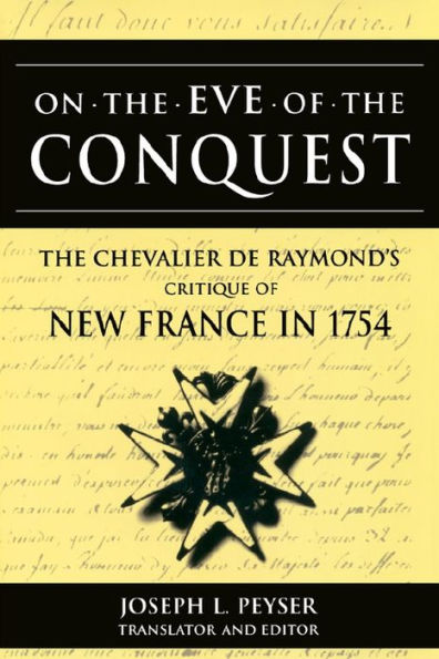 On the Eve of Conquest: The Chevalier de Raymond's Critique of New France in 1754