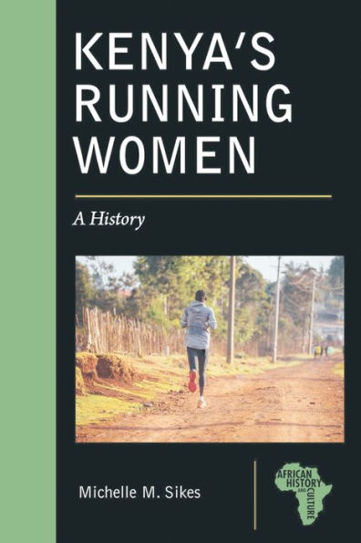 Kenya's Running Women: A History