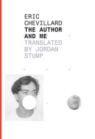 Title: The Author and Me, Author: Éric Chevillard