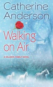 Walking on Air: A Valance Family Novel