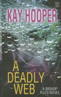 A Deadly Web (Bishop Files Series #2)