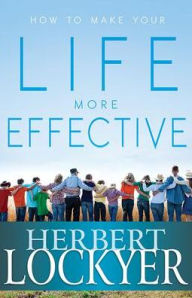 How to Make Your Life More Effective