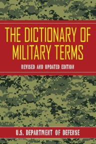 Title: The Dictionary of Military Terms, Author: U.S. Department of Defense