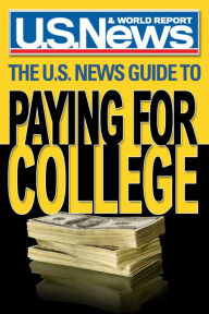 The U.S. News Guide to Paying for College