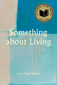 Something about Living (National Book Award Winner)