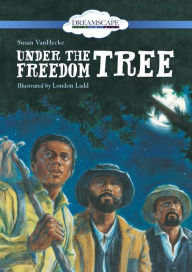 Under the Freedom Tree