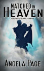 Matched In Heaven