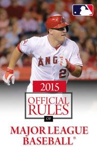 Title: 2015 Official Rules of Major League Baseball, Author: Triumph Books