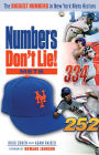 Numbers Don't Lie: Mets: The Biggest Numbers in Mets History