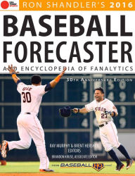 Title: 2016 Baseball Forecaster: & Encyclopedia of Fanalytics, Author: Ron Shandler