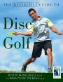 Definitive Guide to Disc Golf