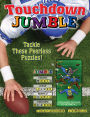 Touchdown Jumbleï¿½: Tackle These Peerless Puzzles!