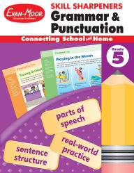 Title: Skill Sharpeners: Grammar & Punctuation, Grade 5 Workbook, Author: Evan-Moor Educational Publishers