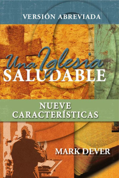 Una Iglesia saludable: Nueve características