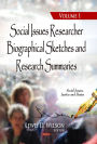 Social Issues Researcher Biographical Sketches and Research Summaries