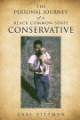 The Personal Journey of a Black Common Sense Conservative