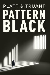 Title: Pattern Black, Author: Sean Platt