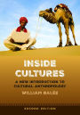 Inside Cultures: A New Introduction to Cultural Anthropology / Edition 2