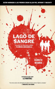 Title: Lago de Sangre: Un libro de misterio sobre Filomena Buscarsela, Author: Kenneth Wishnia