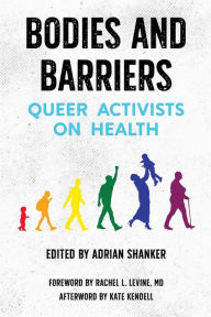 Download best seller books Bodies and Barriers: Queer Activists on Health in English