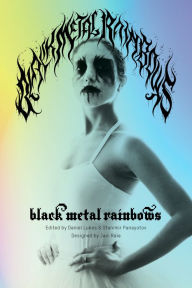Title: Black Metal Rainbows, Author: Daniel Lukes