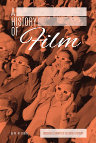 Title: History of Film, Author: M. M Eboch