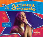 Ariana Grande: Famous Actress & Singer