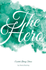 Title: Hero, Author: Alexis Burling