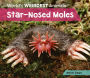 Star-Nosed Moles (PagePerfect NOOK Book)