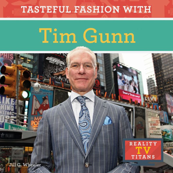 Tasteful Fashion with Tim Gunn