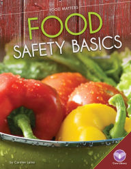 Title: Food Safety Basics, Author: Carolee Laine