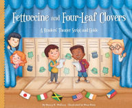 Title: Fettuccine and Four-Leaf Clovers: A Readers' Theater Script and Guide, Author: Nancy K. Wallace
