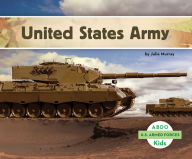 Title: United States Army, Author: Julie Murray