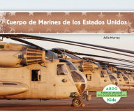 Title: Cuerpo de Marines de los Estados Unidos, Author: Julie Murray