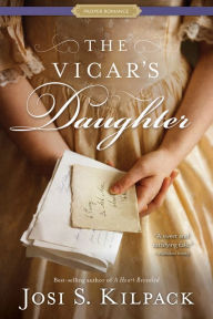 Title: The Vicar's Daughter, Author: Josi S. Kilpack