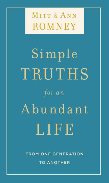 Simple Truths for an Abundant Life from One Generation to Another