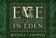 Title: Eve and the Choice Made in Eden [Pocket Gospel Classics], Author: Beverly Campbell