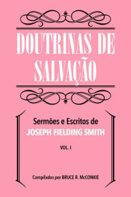 Title: Doutrinas De Salvação Vol I, Author: Joseph Fielding Smith