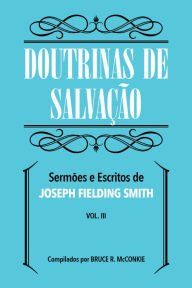 Title: Doutrinas De Salvacção Vol II, Author: Joseph Fielding Smith