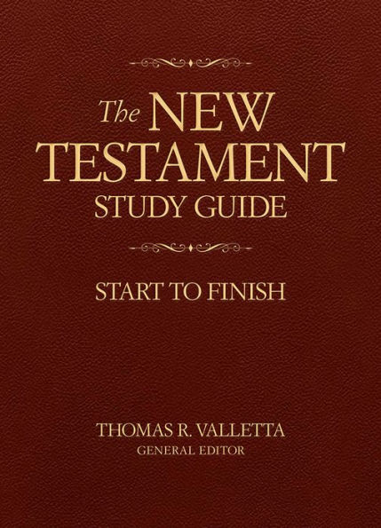 The New Testament Study Guide: Start to Finish