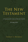 The New Testament: A New Translation for Latter-day Saints: A Study Bible