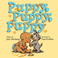 Title: Puppy, Puppy, Puppy, Author: Julie Sternberg