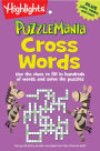Cross Words: Use the clues to fill in hundreds of words and solve the puzzles