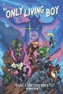To Save a Shattered World (The Only Living Boy Series #5)