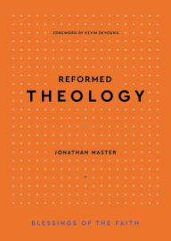 Title: Reformed Theology, Author: Jonathan Lair Master