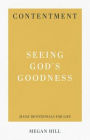 Contentment: Seeing God's Goodness