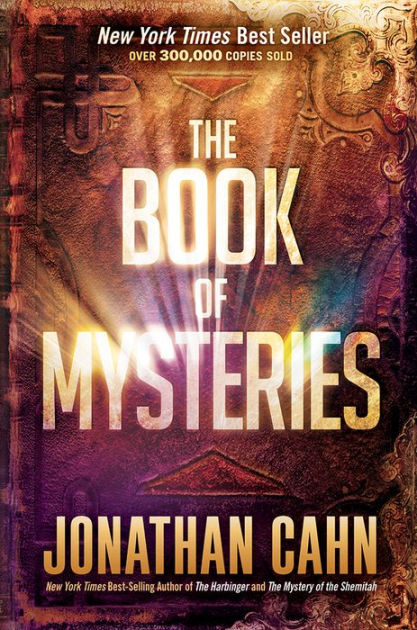 The Book Of Mysteries By Jonathan Cahn, Hardcover | Barnes & Noble