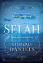 Selah: Pause and Think on This: Daily Insights for Total Breakthrough