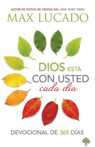 Title: Dios está con usted cada día: Devocional de 365 días, Author: Max Lucado